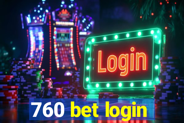 760 bet login